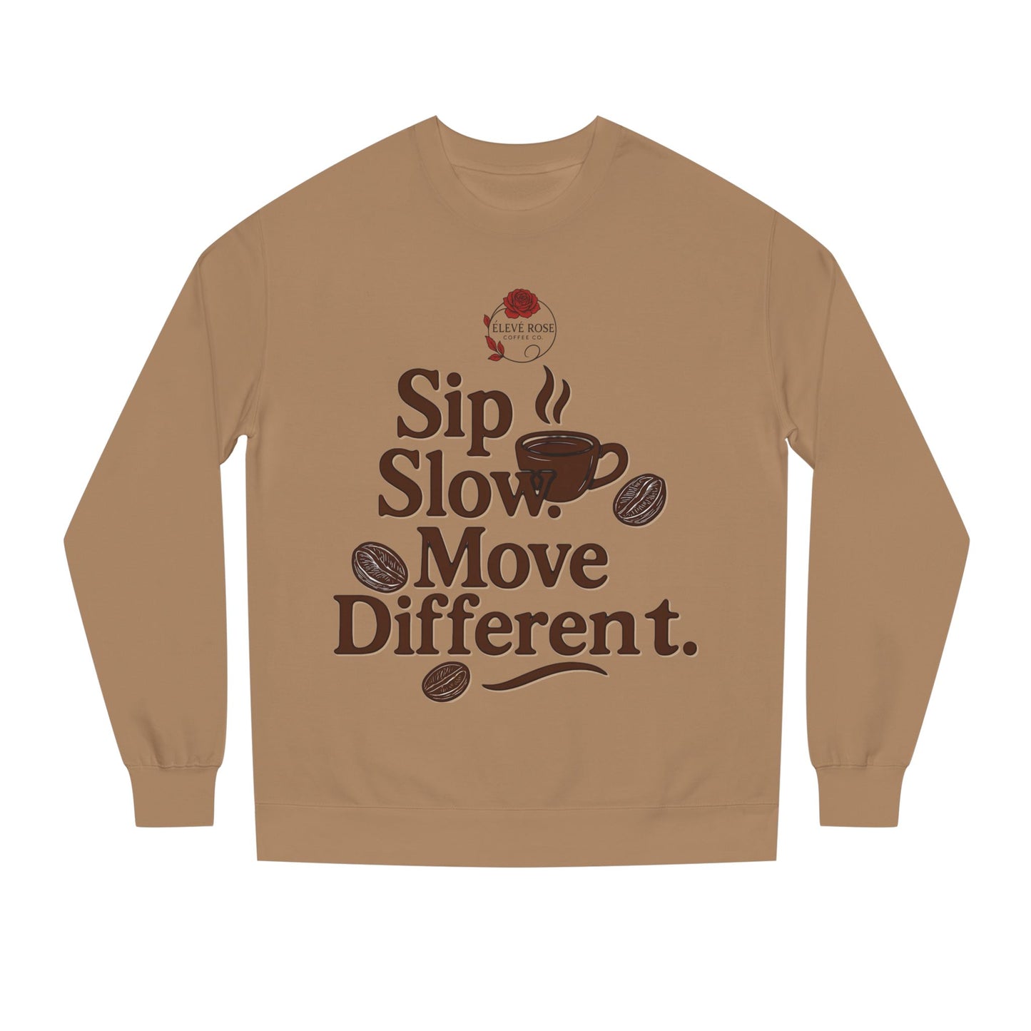 Sip Slow…Crew Neck Sweatshirt
