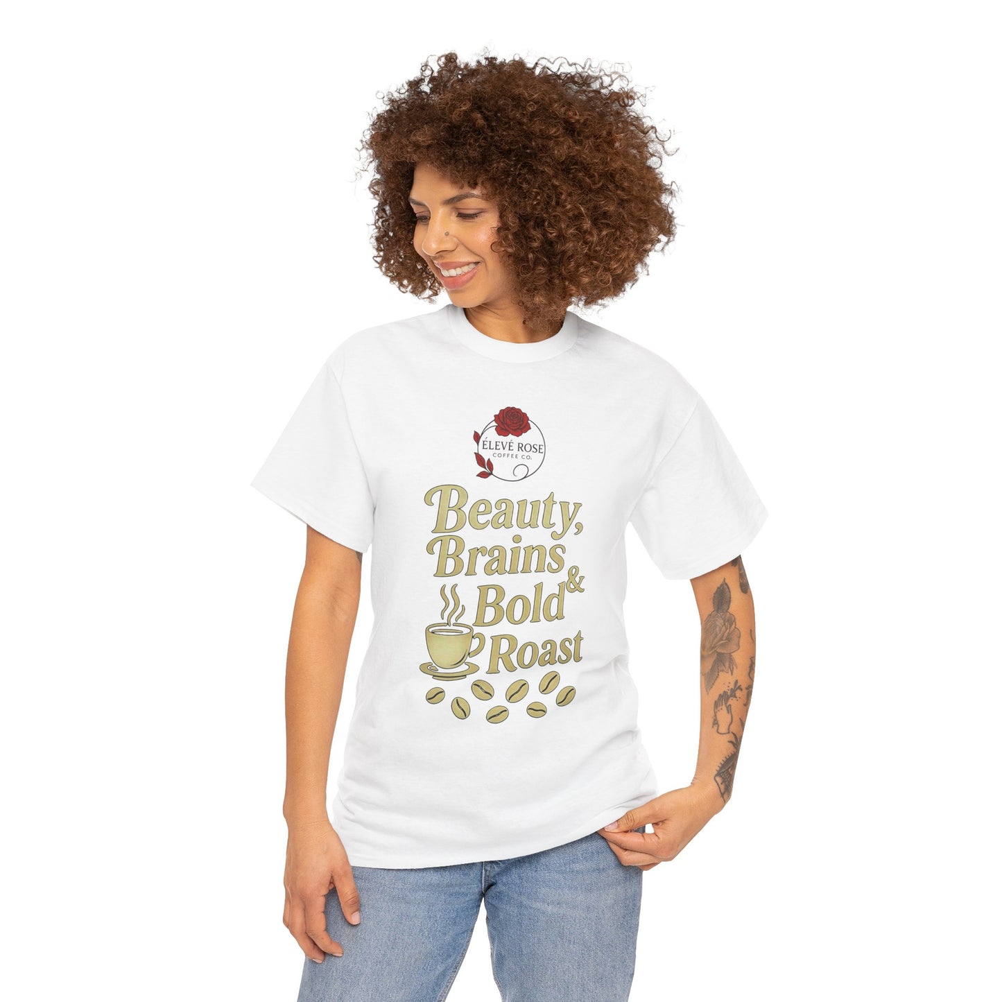 Beauty, Brains & Bold Roast Tees