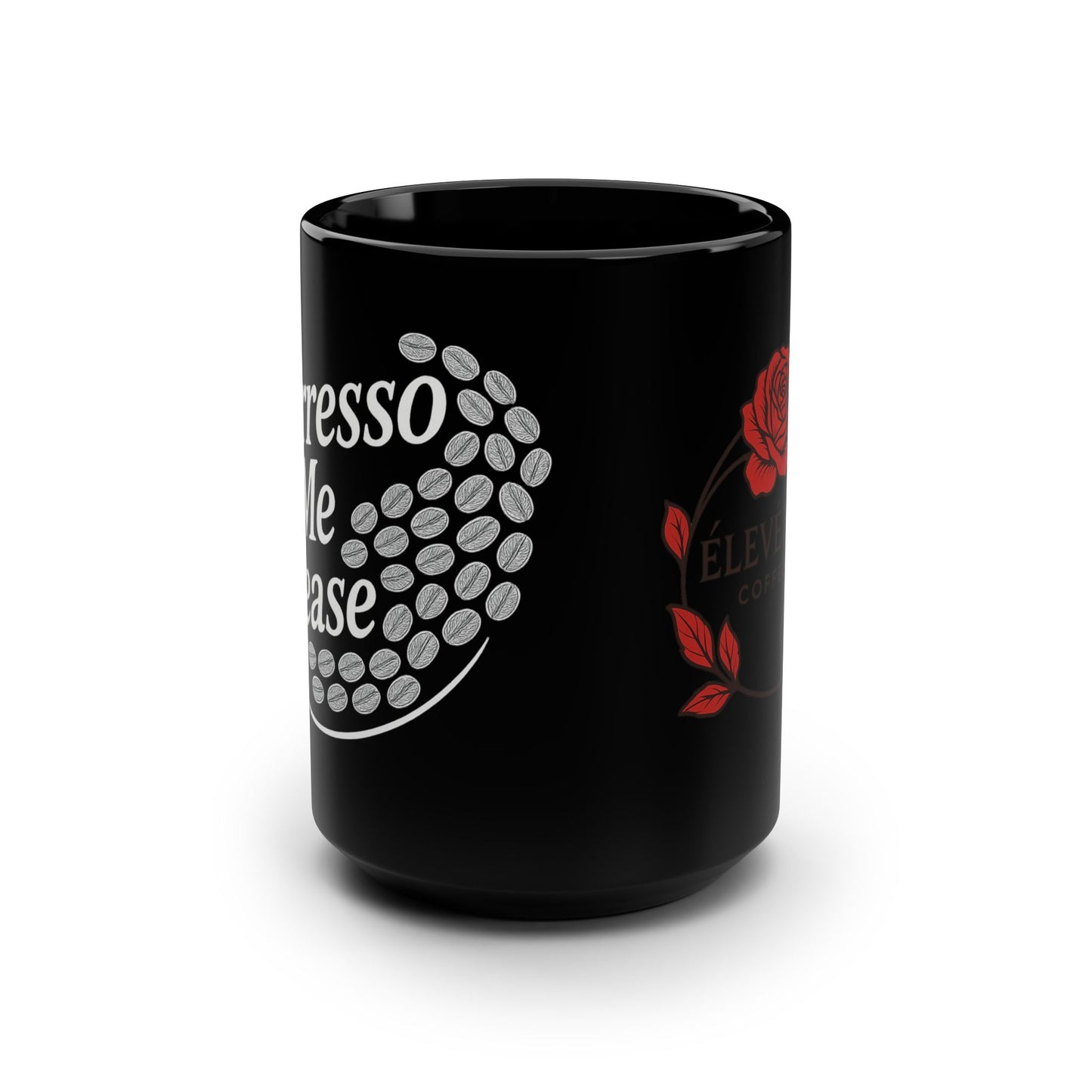 “Esprresso Me Please” Black Mug, 15oz