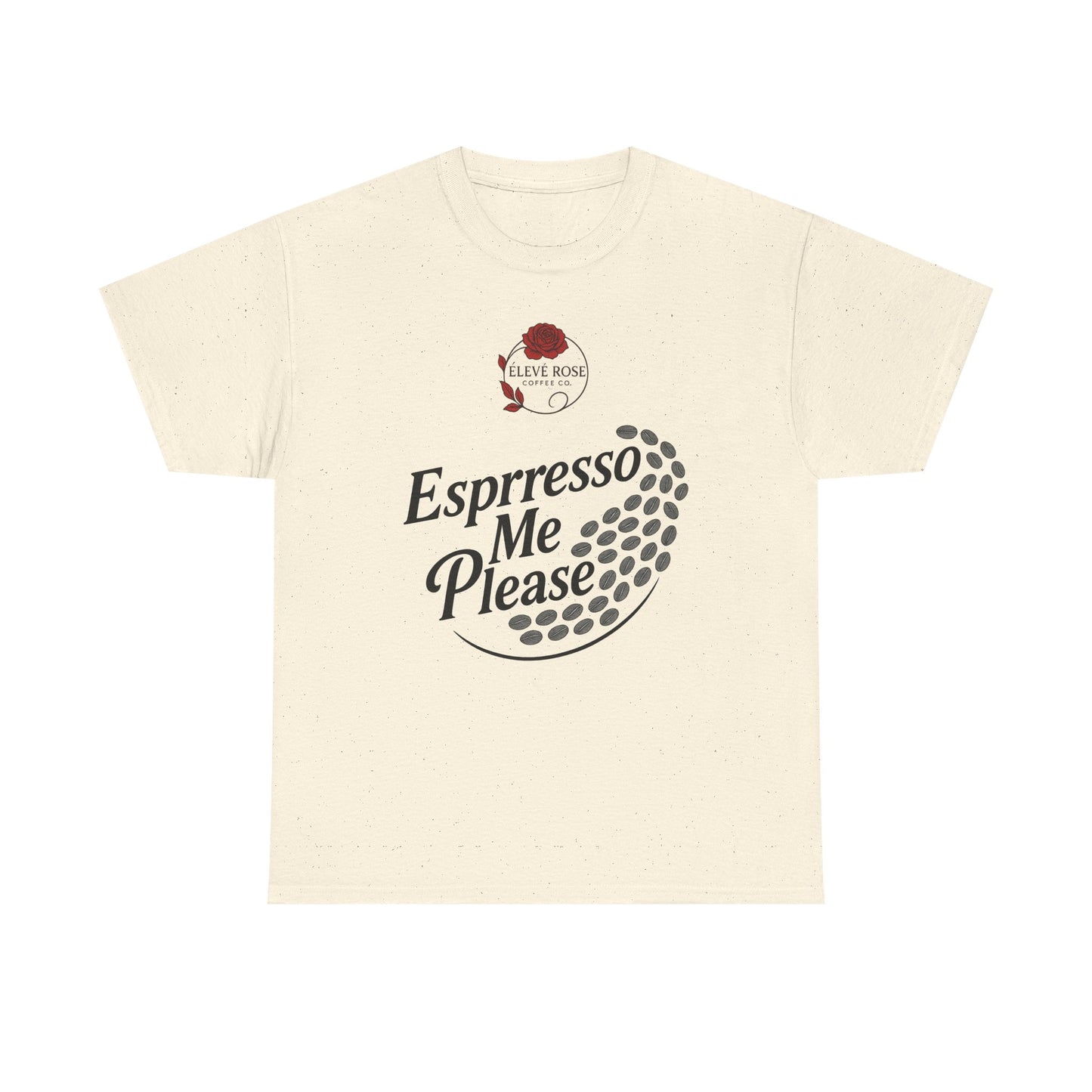 Esprresso Me Please… Tees