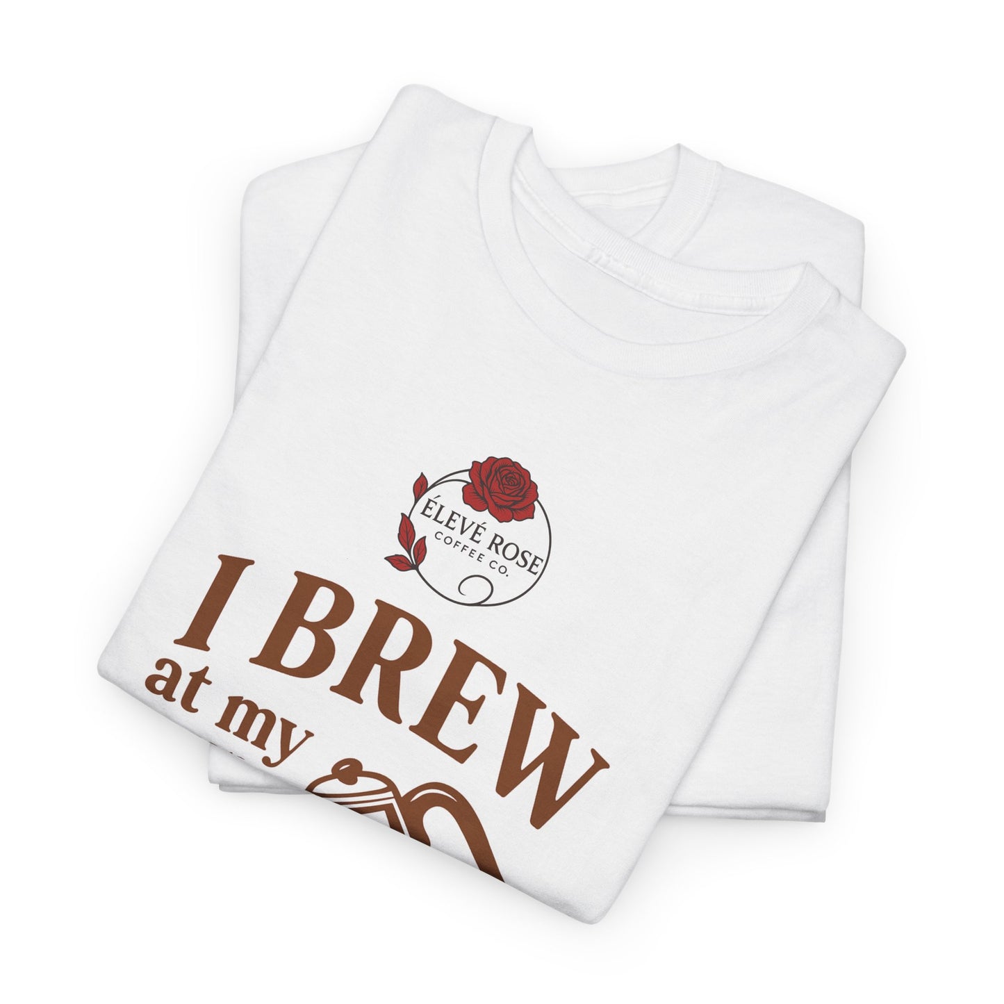 I Brew… Tees