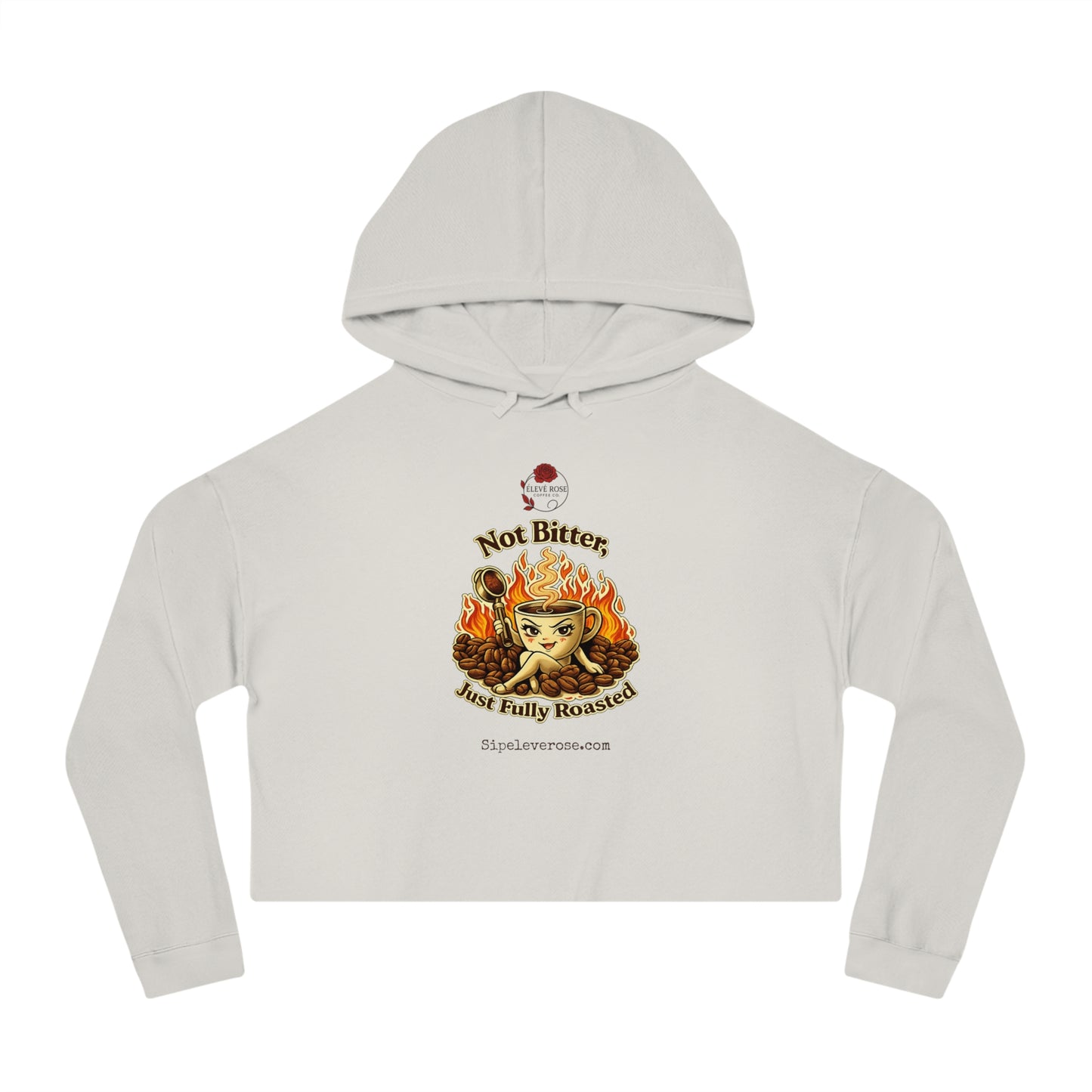 “NOT BITTER…” Cropped Hooded Sweatshirt